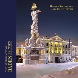 Abbildung von Salfellner | The Imperial City of Baden bei Wien (Kaiserstadt Baden bei Wien) | 1. Auflage | 2017 | beck-shop.de