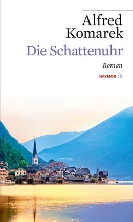 Abbildung von Komarek | Die Schattenuhr | 1. Auflage | 2017 | beck-shop.de