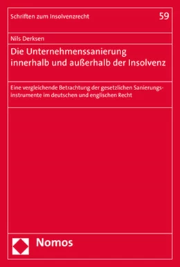 Abbildung von Derksen | Die Unternehmenssanierung innerhalb und außerhalb der Insolvenz | 1. Auflage | 2017 | beck-shop.de