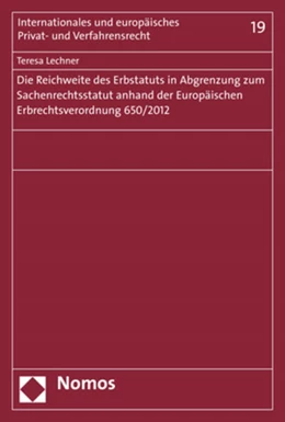 Abbildung von Lechner | Die Reichweite des Erbstatuts in Abgrenzung zum Sachenrechtsstatut anhand der Europäischen Erbrechtsverordnung 650/2012 | 1. Auflage | 2017 | 19 | beck-shop.de