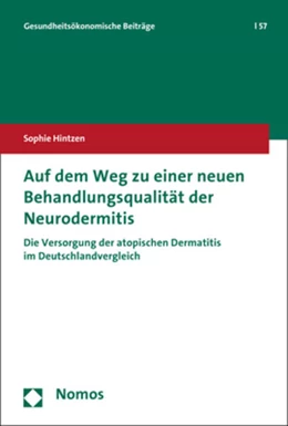 Abbildung von Hintzen | Auf dem Weg zu einer neuen Behandlungsqualität der Neurodermitis | 1. Auflage | 2017 | 57 | beck-shop.de