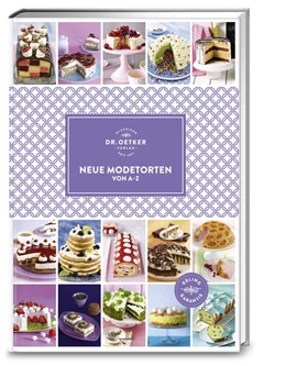 Abbildung von Dr. Oetker | Neue Modetorten von A-Z | 1. Auflage | 2017 | beck-shop.de