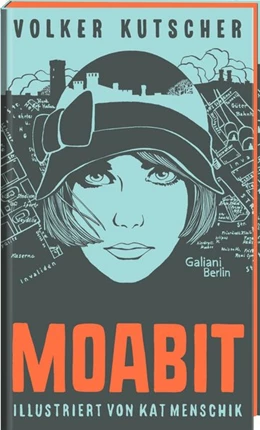 Abbildung von Kutscher | Moabit | 1. Auflage | 2017 | beck-shop.de