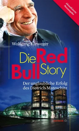 Abbildung von Fürweger | Die Red-Bull-Story | 13. Auflage | 2023 | beck-shop.de