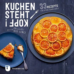 Abbildung von Huet-Gomez | Kuchen steht Kopf! | 1. Auflage | 2017 | beck-shop.de