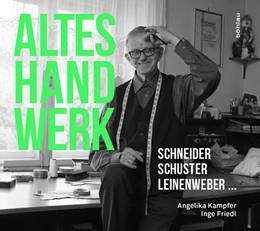 Abbildung von Kampfer / Friedl | Altes Handwerk | 1. Auflage | 2017 | beck-shop.de