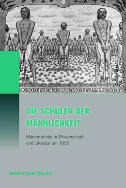 Abbildung von Zilles | Die Schulen der Männlichkeit | 1. Auflage | 2017 | beck-shop.de