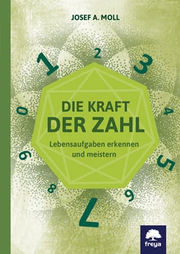 Abbildung von Moll | Die Kraft der Zahl | 1. Auflage | 2017 | beck-shop.de