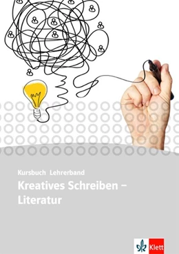 Abbildung von Kursbuch Literatur - Kreatives Schreiben. Lehrerband Oberstufe | 1. Auflage | 2020 | beck-shop.de