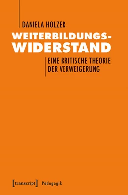 Abbildung von Holzer | Weiterbildungswiderstand | 1. Auflage | 2017 | beck-shop.de