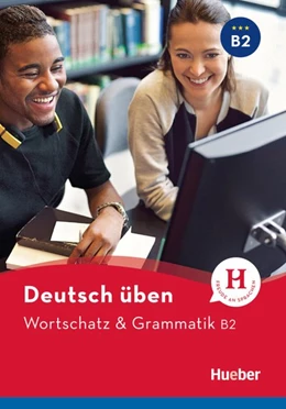 Abbildung von Billina / Techmer | Deutsch üben. Wortschatz & Grammatik B2 | 1. Auflage | 2017 | beck-shop.de