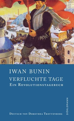Abbildung von Bunin | Verfluchte Tage | 1. Auflage | 2017 | beck-shop.de
