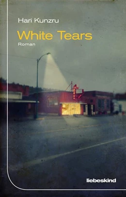 Abbildung von Kunzru | White Tears | 1. Auflage | 2017 | beck-shop.de