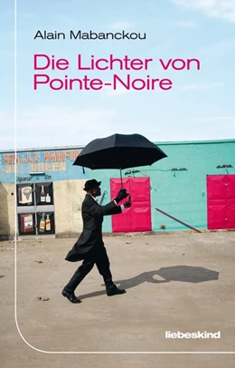 Abbildung von Mabanckou | Die Lichter von Pointe-Noire | 1. Auflage | 2017 | beck-shop.de