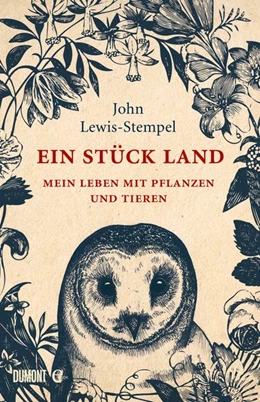 Abbildung von Lewis-Stempel | Ein Stück Land | 1. Auflage | 2017 | beck-shop.de