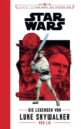 Abbildung von Liu | Star Wars: Journey to Star Wars: Die letzten Jedi | 1. Auflage | 2017 | beck-shop.de