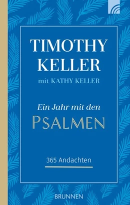 Abbildung von Keller | Ein Jahr mit den Psalmen | 1. Auflage | 2017 | beck-shop.de