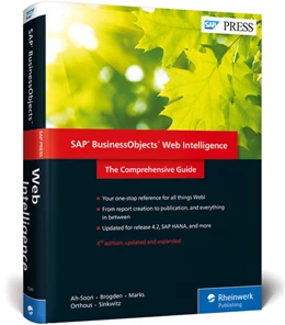 Abbildung von Ah-Soon / Brogden | SAP Businessobjects Web Intelligence | 4. Auflage | 2017 | beck-shop.de
