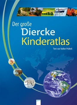 Abbildung von Präkelt | Der große Diercke Kinderatlas | 1. Auflage | 2017 | beck-shop.de