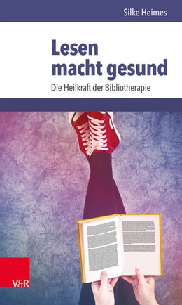 Abbildung von Heimes | Lesen macht gesund | 1. Auflage | 2017 | beck-shop.de