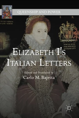 Abbildung von Bajetta | Elizabeth I's Italian Letters | 1. Auflage | 2017 | beck-shop.de