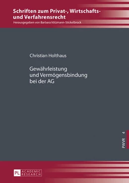 Abbildung von Holthaus | Gewährleistung und Vermögensbindung bei der AG | 1. Auflage | 2017 | beck-shop.de