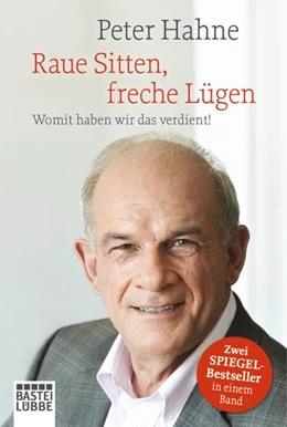 Abbildung von Hahne | Raue Sitten, freche Lügen | 1. Auflage | 2017 | beck-shop.de