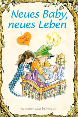Abbildung von Engelhardt / Alley | Neues Baby, neues Leben | 1. Auflage | 2017 | beck-shop.de