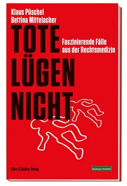 Abbildung von Püschel / Mittelacher | Tote lügen nicht | 1. Auflage | 2020 | beck-shop.de