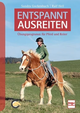 Abbildung von Gockenbach / Heil | Entspannt ausreiten | 1. Auflage | 2017 | beck-shop.de