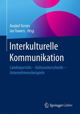 Abbildung von Ternès / Towers | Interkulturelle Kommunikation | 1. Auflage | 2017 | beck-shop.de