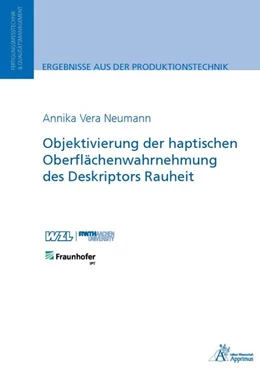 Abbildung von Neumann | Objektivierung der haptischen Oberflächenwahrnehmung des Deskriptors Rauheit | 1. Auflage | 2017 | beck-shop.de
