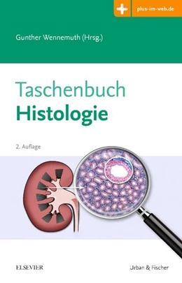 Abbildung von Wennemuth (Hrsg.) | Taschenbuch Histologie | 2. Auflage | 2017 | beck-shop.de