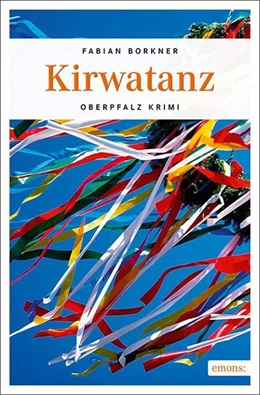 Abbildung von Borkner | Kirwatanz | 1. Auflage | 2017 | beck-shop.de