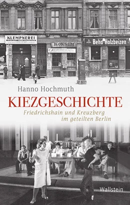 Abbildung von Hochmuth | Kiezgeschichte | 1. Auflage | 2017 | beck-shop.de