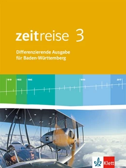 Abbildung von Zeitreise 3. Schülerbuch. Differenzierende Ausgabe für Baden-Württemberg ab 2016 | 1. Auflage | 2018 | beck-shop.de