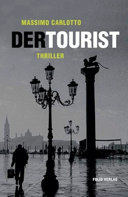 Abbildung von Carlotto | Der Tourist | 1. Auflage | 2017 | beck-shop.de