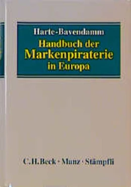 Abbildung von Harte-Bavendamm | Handbuch der Markenpiraterie in Europa | 1. Auflage | 1999 | beck-shop.de