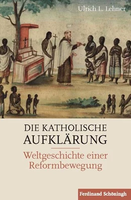 Abbildung von Lehner | Die Katholische Aufklärung | 1. Auflage | 2017 | beck-shop.de