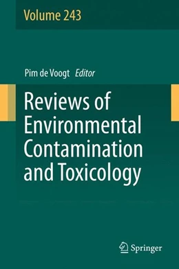Abbildung von De Voogt | Reviews of Environmental Contamination and Toxicology Volume 243 | 1. Auflage | 2017 | beck-shop.de