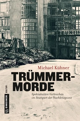 Abbildung von Kühner | Trümmermorde | 1. Auflage | 2017 | beck-shop.de