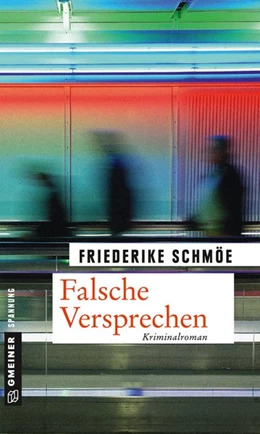 Abbildung von Schmöe | Falsche Versprechen | 1. Auflage | 2017 | beck-shop.de