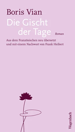 Abbildung von Vian | Die Gischt der Tage | 1. Auflage | 2017 | beck-shop.de