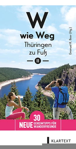 Abbildung von Beer | W wie Weg - Thüringen zu Fuß II | 1. Auflage | 2017 | beck-shop.de