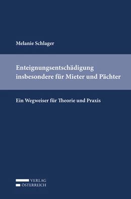 Abbildung von Schlager | Enteignungsentschädigung insbesondere für Mieter und Pächter | 1. Auflage | 2017 | beck-shop.de