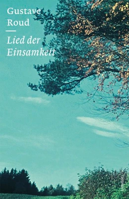 Abbildung von Roud | Lied der Einsamkeit | 1. Auflage | 2018 | beck-shop.de