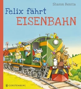 Abbildung von Rentta | Felix fährt Eisenbahn | 1. Auflage | 2017 | beck-shop.de