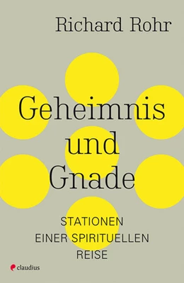 Abbildung von Rohr | Geheimnis und Gnade | 1. Auflage | 2017 | beck-shop.de