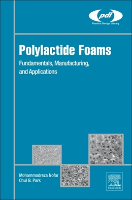 Abbildung von Nofar / Park | Polylactide Foams | 1. Auflage | 2017 | beck-shop.de