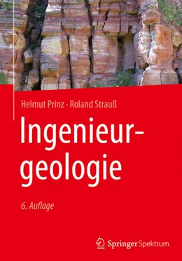 Abbildung von Strauß / Prinz | Ingenieurgeologie | 6. Auflage | 2018 | beck-shop.de